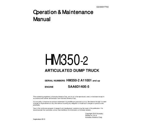 Komatsu HM350-2 (SN from A11001) Articulated Dump Trucks (USA) Operate and Maintenance manual (CEAM017703) Komatsu HM350-2 (SN from A11001) Articulated Dump Trucks (USA) Operate and Maintenance manual (CEAM017703)