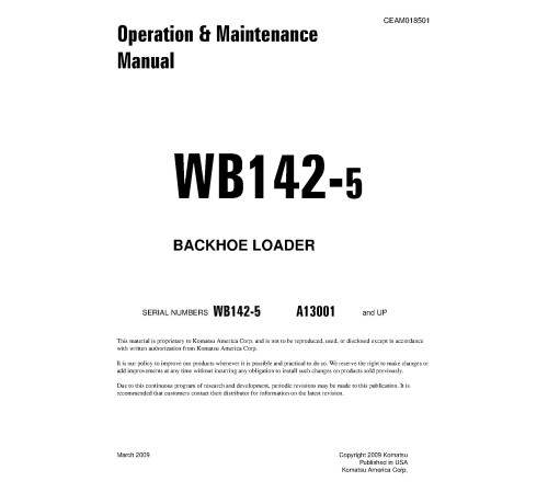 Komatsu WB142-5 (SN from A13001) Backhoe Loaders (USA) Operate and Maintenance manual (CEAM018501) Komatsu WB142-5 (SN from A13001) Backhoe Loaders (USA) Operate and Maintenance manual (CEAM018501)