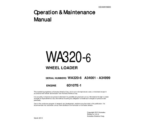 Komatsu WA320-6 (SN: A34001-34999) 4WD Wheeled Loaders with 6D107E-1 engines (USA) Operate and Maintenance manual (CEAM019803) Komatsu WA320-6 (SN: A34001-34999) 4WD Wheeled Loaders with 6D107E-1 engines (USA) Operate and Maintenance manual (CEAM019803)