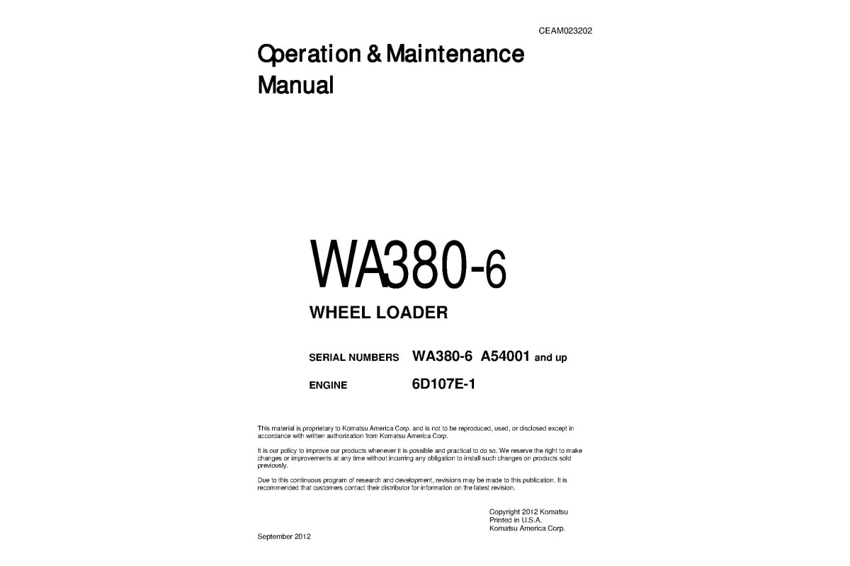 Komatsu WA380-6 (SN from A54001) 4WD Wheeled Loaders with 6D107E-1 engines (USA) Operate and Maintenance manual (CEAM023202) Komatsu WA380-6 (SN from A54001) 4WD Wheeled Loaders with 6D107E-1 engines (USA) Operate and Maintenance manual (CEAM023202)