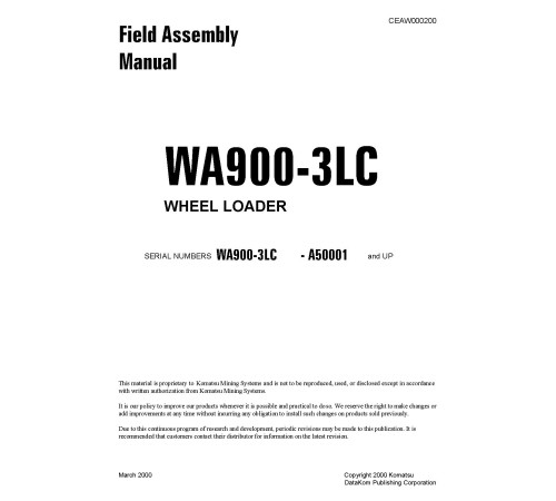 Komatsu WA900-3-LC (SN from A50001) 4WD Wheeled Loaders (USA) Field Assembly Manual (CEAWD00200) Komatsu WA900-3-LC (SN from A50001) 4WD Wheeled Loaders (USA) Field Assembly Manual (CEAWD00200)