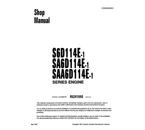 Komatsu S6D114E-1, SA6D114E-1 and SAA6D114E-1 Diesel Engines (Japan) Workshop Manual (CEBD000601) Komatsu S6D114E-1, SA6D114E-1 and SAA6D114E-1 Diesel Engines (Japan) Workshop Manual (CEBD000601)