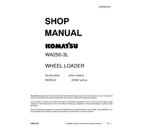 Komatsu WA250-3-L (SN from A70001) 4WD Wheeled Loaders (Japan) Workshop Manual (CEBM001301) Komatsu WA250-3-L (SN from A70001) 4WD Wheeled Loaders (Japan) Workshop Manual (CEBM001301)