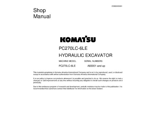 Komatsu PC270LC-6 (SN from A83001) Crawler Excavators (USA) Workshop Manual (CEBD003001D) Komatsu PC270LC-6 (SN from A83001) Crawler Excavators (USA) Workshop Manual (CEBD003001D)