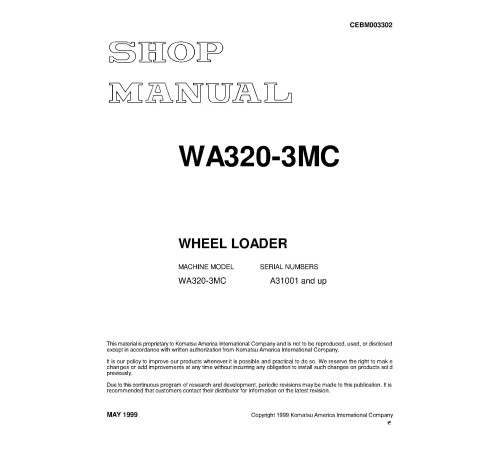 Komatsu WA320-3-MC (SN from A31001) 4WD Wheeled Loaders (Japan) Workshop Manual (CEBM003302) Komatsu WA320-3-MC (SN from A31001) 4WD Wheeled Loaders (Japan) Workshop Manual (CEBM003302)