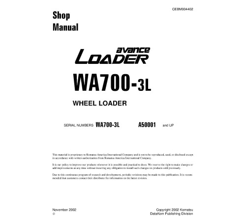 Komatsu WA700-3-L (SN from A50001) 4WD Wheeled Loaders (USA) Workshop Manual (CEBM004402) Komatsu WA700-3-L (SN from A50001) 4WD Wheeled Loaders (USA) Workshop Manual (CEBM004402)