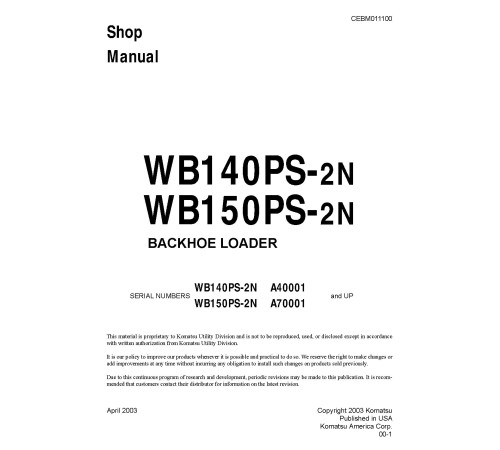 Komatsu WB140PS-2-N and WB150PS-2-N Backhoe Loaders (USA) Workshop Manual (CEBD011100) Komatsu WB140PS-2-N and WB150PS-2-N Backhoe Loaders (USA) Workshop Manual (CEBD011100)