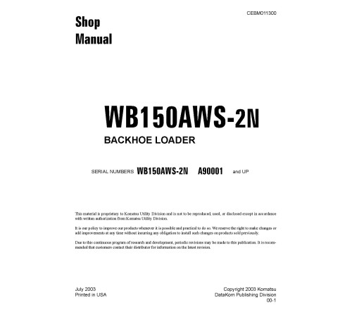 Komatsu WB150AWS-2-N (SN from A90001) Backhoe Loaders (USA) Workshop Manual (CEBD011300) Komatsu WB150AWS-2-N (SN from A90001) Backhoe Loaders (USA) Workshop Manual (CEBD011300)