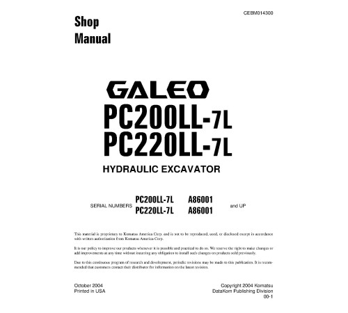 Komatsu PC200LL-7-L,PC220LL-7-L Log Loaders, PC200LLC-7-L,PC220LLC-7-L (SN: A86001-) Road Builders Workshop Manual (CEBD014300) Komatsu PC200LL-7-L,PC220LL-7-L Log Loaders, PC200LLC-7-L,PC220LLC-7-L (SN: A86001-) Road Builders Workshop Manual (CEBD014300)