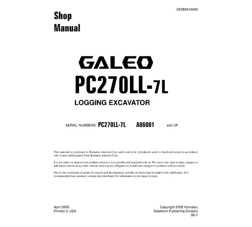 Komatsu PC270LL-7L (SN from A86001) Log Loaders (USA) Workshop Manual (CEBD014600) Komatsu PC270LL-7L (SN from A86001) Log Loaders (USA) Workshop Manual (CEBD014600)