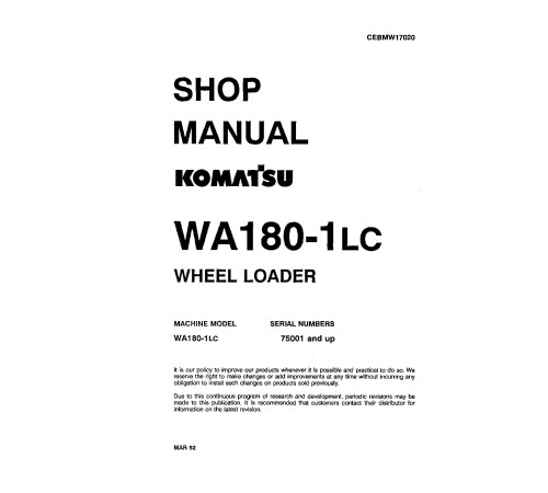 Komatsu WA180-1-LC (SN from A75001) 4WD Wheeled Loaders (Japan) Workshop Manual (CEBDW17020) Komatsu WA180-1-LC (SN from A75001) 4WD Wheeled Loaders (Japan) Workshop Manual (CEBDW17020)