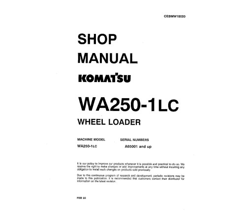 Komatsu WA250-1-LC (SN from A65001) 4WD Wheeled Loaders (Japan) Workshop Manual (CEBMW18020) Komatsu WA250-1-LC (SN from A65001) 4WD Wheeled Loaders (Japan) Workshop Manual (CEBMW18020)