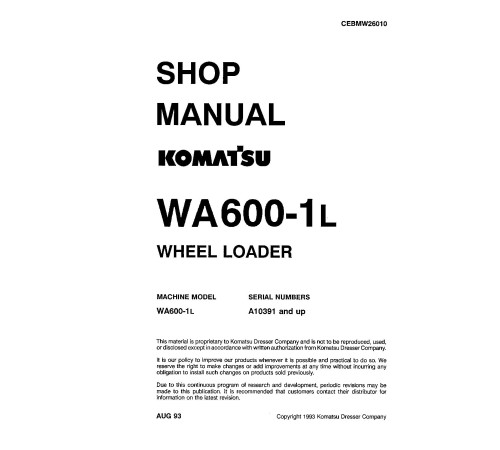 Komatsu WA600-1-L (SN from A10391) 4WD Wheeled Loaders (USA) Workshop Manual (CEBMW26010) Komatsu WA600-1-L (SN from A10391) 4WD Wheeled Loaders (USA) Workshop Manual (CEBMW26010)