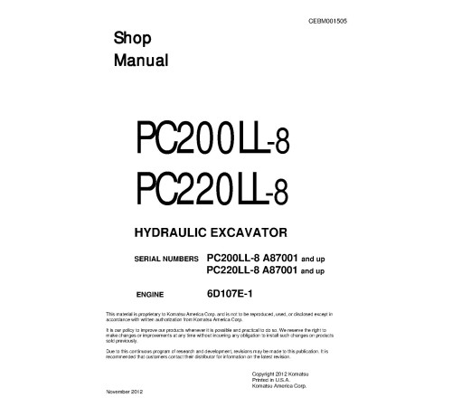 Komatsu PC200LL-8 and PC220LL-8 (SN from A87001) Excavator Loggers (USA) Workshop Manual (CEBM001505) Komatsu PC200LL-8 and PC220LL-8 (SN from A87001) Excavator Loggers (USA) Workshop Manual (CEBM001505)