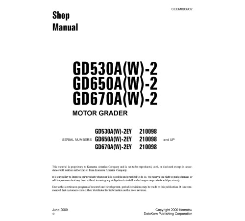 Komatsu GD530A(W)-2-EY, GD650A(W)-2-EY, GD670A(W)-2-EY (SN. from 210098) Motor Graders (USA) Workshop Manual (CEBM003902) Komatsu GD530A(W)-2-EY, GD650A(W)-2-EY, GD670A(W)-2-EY (SN. from 210098) Motor Graders (USA) Workshop Manual (CEBM003902)