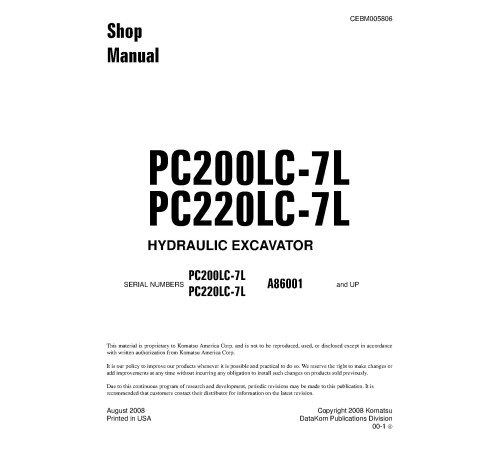 Komatsu PC200LC-7-L and PC220LC-7-L (SN from A86001) Crawler Excavators (USA) Workshop Manual (CEBM005806) Komatsu PC200LC-7-L and PC220LC-7-L (SN from A86001) Crawler Excavators (USA) Workshop Manual (CEBM005806)