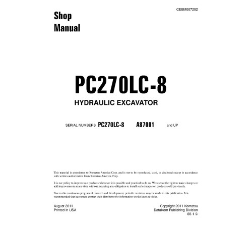 Komatsu PC270LC-8 (SN from A87001) Crawler Excavators (USA) Workshop Manual (CEBM007202) Komatsu PC270LC-8 (SN from A87001) Crawler Excavators (USA) Workshop Manual (CEBM007202)
