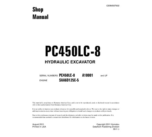 Komatsu PC450LC-8 (SN from A10001) Crawler Excavators with SAA6D125E-5 engines (USA) Workshop Manual (CEBM007602) Komatsu PC450LC-8 (SN from A10001) Crawler Excavators with SAA6D125E-5 engines (USA) Workshop Manual (CEBM007602)