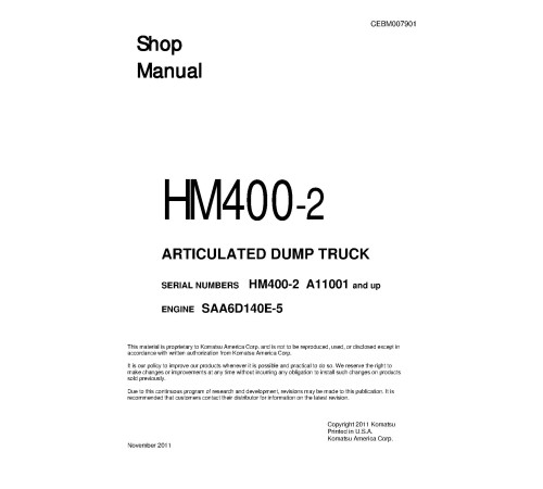 Komatsu HM400-2 (SN from A11001) Articulated Dump Trucks with SAA6D140E-5 engines (USA) Workshop Manual (CEBM007901) Komatsu HM400-2 (SN from A11001) Articulated Dump Trucks with SAA6D140E-5 engines (USA) Workshop Manual (CEBM007901)