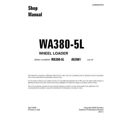 Komatsu WA380-5-L (SN from A52001) 4WD Wheeled Loaders (Japan) Workshop Manual (CEBM009703) Komatsu WA380-5-L (SN from A52001) 4WD Wheeled Loaders (Japan) Workshop Manual (CEBM009703)
