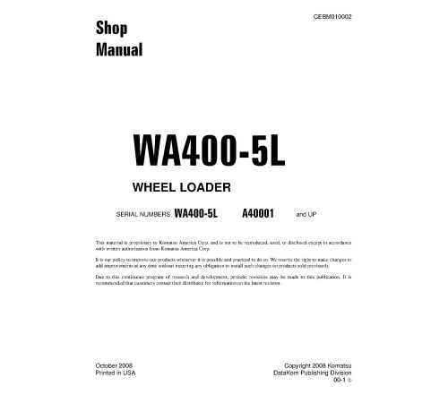 Komatsu WA400-5-L (SN from A40001) 4WD Wheeled Loaders (Japan) Workshop Manual (CEBM010002) Komatsu WA400-5-L (SN from A40001) 4WD Wheeled Loaders (Japan) Workshop Manual (CEBM010002)