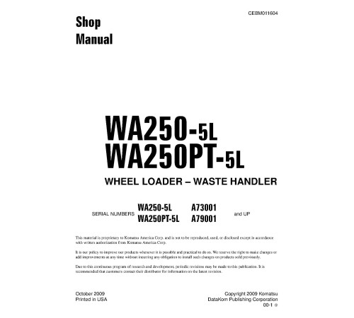 Komatsu WA250-5-L Wheel Loaders and WA250PT-5-L Parallel Tool Cariers Workshop Manual (CEBM011604) Komatsu WA250-5-L Wheel Loaders and WA250PT-5-L Parallel Tool Cariers Workshop Manual (CEBM011604)