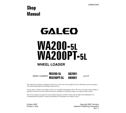 Komatsu WA200-5-L 4WD Wheeled Loaders and WA200PT-5L Tool Cariers (Japan) Workshop Manual (CEBM013003) Komatsu WA200-5-L 4WD Wheeled Loaders and WA200PT-5L Tool Cariers (Japan) Workshop Manual (CEBM013003)