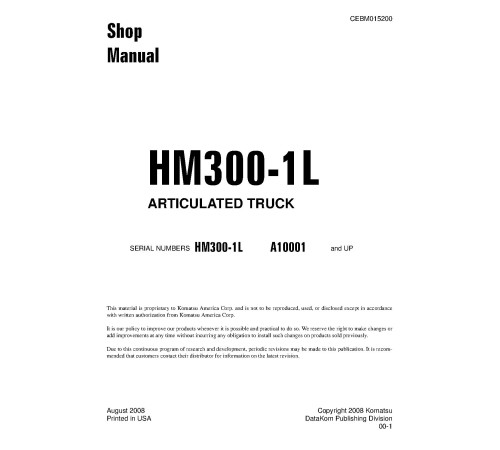 Komatsu HM300-1-L (SN from A10001) Articulated Dump Trucks (USA) Workshop Manual (CEBM015200) Komatsu HM300-1-L (SN from A10001) Articulated Dump Trucks (USA) Workshop Manual (CEBM015200)
