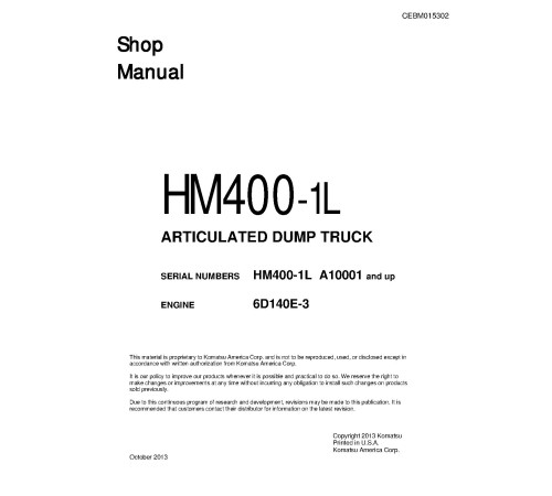 Komatsu HM400-1-L (SN from A10001) Articulated Dump Trucks with 6D140E-3 engines (USA) Workshop Manual (CEBM015302) Komatsu HM400-1-L (SN from A10001) Articulated Dump Trucks with 6D140E-3 engines (USA) Workshop Manual (CEBM015302)