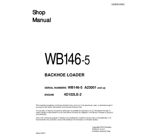 Komatsu WB146-5 (SN from A23001) Backhoe Loaders with 4D102LE-2 engine (USA) Workshop Manual (CEBM016503) Komatsu WB146-5 (SN from A23001) Backhoe Loaders with 4D102LE-2 engine (USA) Workshop Manual (CEBM016503)