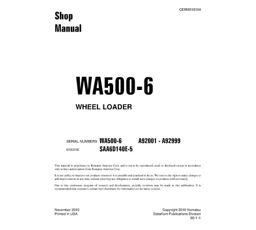 Komatsu WA500-6 (SN from A92001) 4WD Wheeled Loaders with 6D140E-5 engines (USA) Workshop Manual (CEBM018104) Komatsu WA500-6 (SN from A92001) 4WD Wheeled Loaders with 6D140E-5 engines (USA) Workshop Manual (CEBM018104)