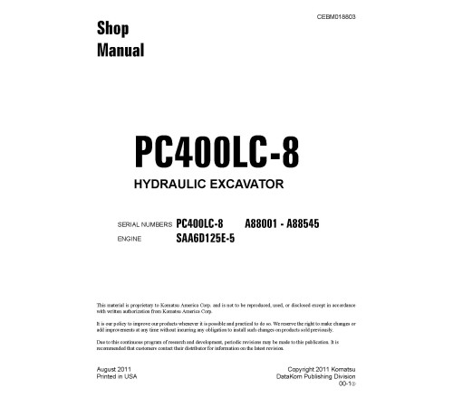Komatsu PC400LC-8 (SN: A88001-88545) Crawler Excavators wiith SAA6D125E-5 engines (USA) Workshop Manual (CEBM018803) Komatsu PC400LC-8 (SN: A88001-88545) Crawler Excavators wiith SAA6D125E-5 engines (USA) Workshop Manual (CEBM018803)