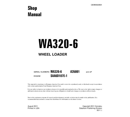 Komatsu WA320-6 (SN from A35001) 4WD Wheeled Loaders with SAA6D107E-1 engines (USA) Workshop Manual (CEBM022801) Komatsu WA320-6 (SN from A35001) 4WD Wheeled Loaders with SAA6D107E-1 engines (USA) Workshop Manual (CEBM022801)