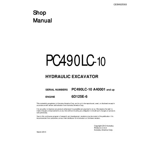 Komatsu PC490LC-10 (SN from A40001) Crawler Excavators with 6D125E-6 engines (USA) Workshop Manual (CEBM025303) Komatsu PC490LC-10 (SN from A40001) Crawler Excavators with 6D125E-6 engines (USA) Workshop Manual (CEBM025303)