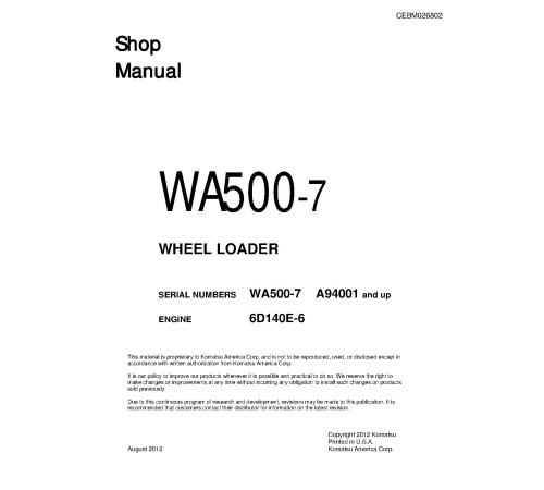 Komatsu WA500-7 (SN from A94001) 4WD Wheeled Loaders with 6D140E-6 engines (USA) Workshop Manual (CEBM026802) Komatsu WA500-7 (SN from A94001) 4WD Wheeled Loaders with 6D140E-6 engines (USA) Workshop Manual (CEBM026802)