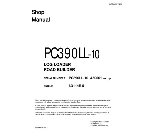 Komatsu PC390LL-10 (SN from A50601) Log Loaders Road Builders with 6D114E-5 engines (USA) Workshop Manual (CEBM027501) Komatsu PC390LL-10 (SN from A50601) Log Loaders Road Builders with 6D114E-5 engines (USA) Workshop Manual (CEBM027501)