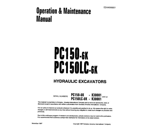 Komatsu PC150-6K and PC150LC-6K (SN: K30001-32000) Crawler Excavators (UK) Operate and Maintenance manual (EEAD008801) Komatsu PC150-6K and PC150LC-6K (SN: K30001-32000) Crawler Excavators (UK) Operate and Maintenance manual (EEAD008801)