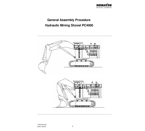 Komatsu PC4000-6 (SN from 8170) Crawler Excavators (Germany) Field Assembly Manual (FAMPC4000-05) Komatsu PC4000-6 (SN from 8170) Crawler Excavators (Germany) Field Assembly Manual (FAMPC4000-05)