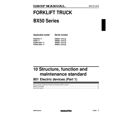 Komatsu FD20-17, FD20H-17, FD25-17, FD25H-17, FD30-17, FD30H-17, FD35A-17 Diesel Forklift Trucks Workshop Manual (BEB17E1-07) Komatsu FD20-17, FD20H-17, FD25-17, FD25H-17, FD30-17, FD30H-17, FD35A-17 Diesel Forklift Trucks Workshop Manual (BEB17E1-07)