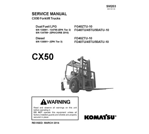 Komatsu CE50 FD40(Z)TU-10,FD45TU-10,FD50ATU-10 T3 Diesel,FG40(Z)TU-10,FG45TU-10,FG50ATU-10 T2 LPG Forklift Truck Service Manual (SM203) Komatsu CE50 FD40(Z)TU-10,FD45TU-10,FD50ATU-10 T3 Diesel,FG40(Z)TU-10,FG45TU-10,FG50ATU-10 T2 LPG Forklift Truck Service Manual (SM203)