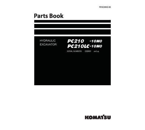 Komatsu PC210-10M0, PC210LC-10M0 (SN:C00001-) Crawler Excavators, SAA6D107E-1 Diesel Engines (Asia) Parts Catalog (FENC0032-00)