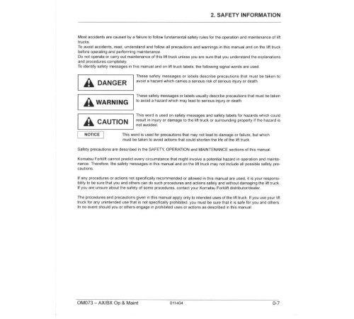 Komatsu AX20 FG15/18(H)(S)-17; BX20 FD20/25/30-14; FG20/25/30(H)(S)-14 Diesel/LPG Forklift Truck Operate and Maintenance manual (OM073) Komatsu AX20 FG15/18(H)(S)-17; BX20 FD20/25/30-14; FG20/25/30(H)(S)-14 Diesel/LPG Forklift Truck Operate and Maintenance manual (OM073)