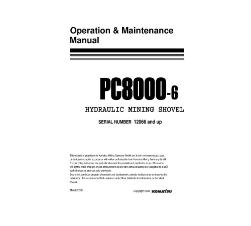 Komatsu PC8000-6 (SN: 12066) Crawler Excavators (Germany) Operate and Maintenance manual (GZEAM12066) Komatsu PC8000-6 (SN: 12066) Crawler Excavators (Germany) Operate and Maintenance manual (GZEAM12066)