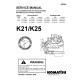 Komatsu (Nissan) K21, K25 LPG/Gasoline/Dual Engines (Applicable for Komatsu EPA2007 forklift trucks) Service Manual (K21-K25_SM301)