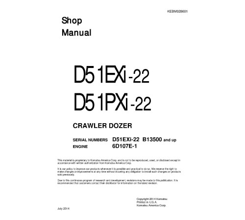 Komatsu D51EXi-22 and D51PXi-22 (SN from B13500) Crawler Dozers with 6D107E-1 engines (Brazilia) Workshop Manual (KEBM028601) Komatsu D51EXi-22 and D51PXi-22 (SN from B13500) Crawler Dozers with 6D107E-1 engines (Brazilia) Workshop Manual (KEBM028601)