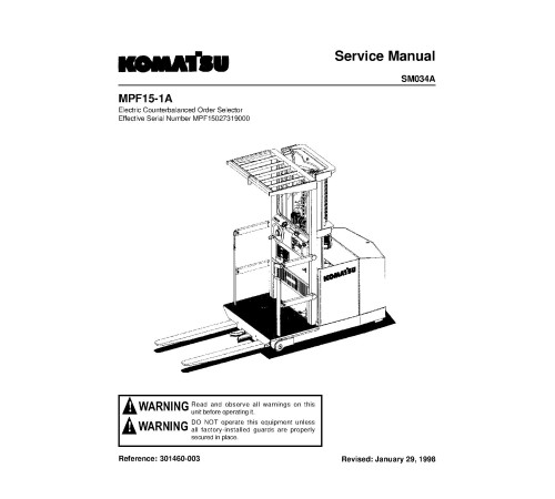 Komatsu MPF15-1A Order Pickers Service Manual (MPF15-1A_SM034A) Komatsu MPF15-1A Order Pickers Service Manual (MPF15-1A_SM034A)
