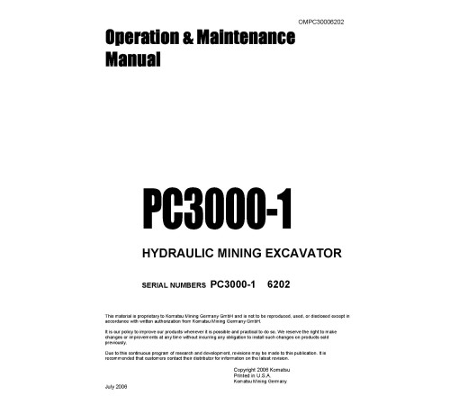 Komatsu PC3000-1 (SN: 6202) Crawler Excavators (Germany) Operate and Maintenance manual (OMPC30006202) Komatsu PC3000-1 (SN: 6202) Crawler Excavators (Germany) Operate and Maintenance manual (OMPC30006202)