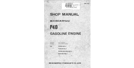 (Nissan) P40 Gasoline Engines (app.for FG33S/35(S,Z)/40(S,Z)/45(S)/50/60/70E-4 Forklift Trucks) Workshop Manual (P40-BE1)