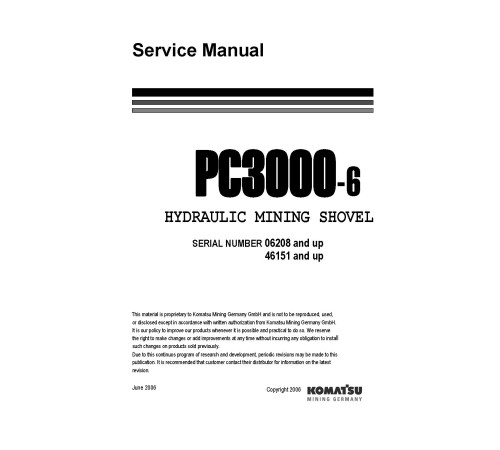 Komatsu PC3000-6 (SN: 06208-, 46151-) Crawler Excavators (Germany) Workshop Manual (PC3000SHOP06208UP) Komatsu PC3000-6 (SN: 06208-, 46151-) Crawler Excavators (Germany) Workshop Manual (PC3000SHOP06208UP)
