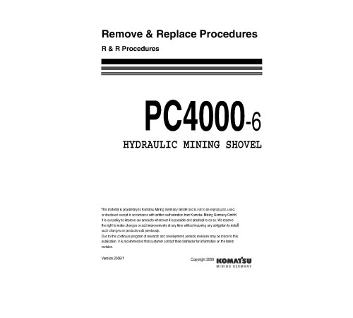 Komatsu PC4000-6 Crawler Excavators (Germany) Repair Manual, Remove and Replace Procedures (RRPC4000-6) Komatsu PC4000-6 Crawler Excavators (Germany) Repair Manual, Remove and Replace Procedures (RRPC4000-6)